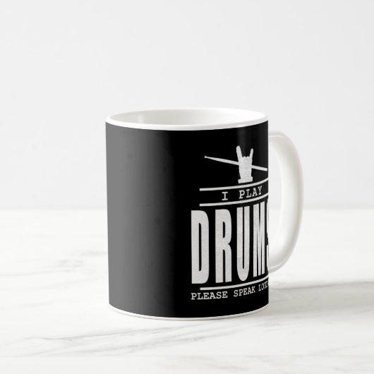 Ich spiele Schlagzeug PLease Speak Louly - Drummer Kaffeetasse (VorderseiteRechts)