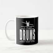 Ich spiele Schlagzeug PLease Speak Louly - Drummer Kaffeetasse (Links)