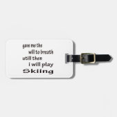Ich spiele Skifahren Gepäckanhänger (Vorderseite horizontal)