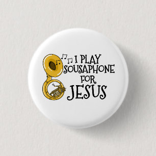 Ich spiele Sousaphone für Jesus, Kirchenmusiker Button