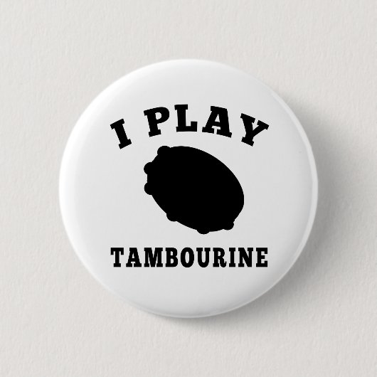 Ich spiele Tambourine Button (Vorderseite)