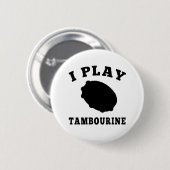 Ich spiele Tambourine Button (Vorne & Hinten)