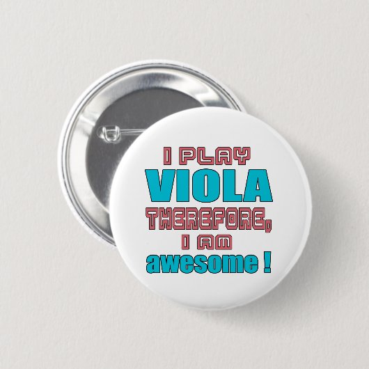 Ich spiele Viola deshalb, ich bin fantastisch! Button (Vorne & Hinten)