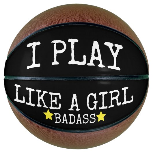 ICH SPIELE WIE MÄDCHEN Basketballs (Vorderseite)