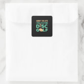 Ich spielte Disk Golf Quadratischer Aufkleber (Tasche)