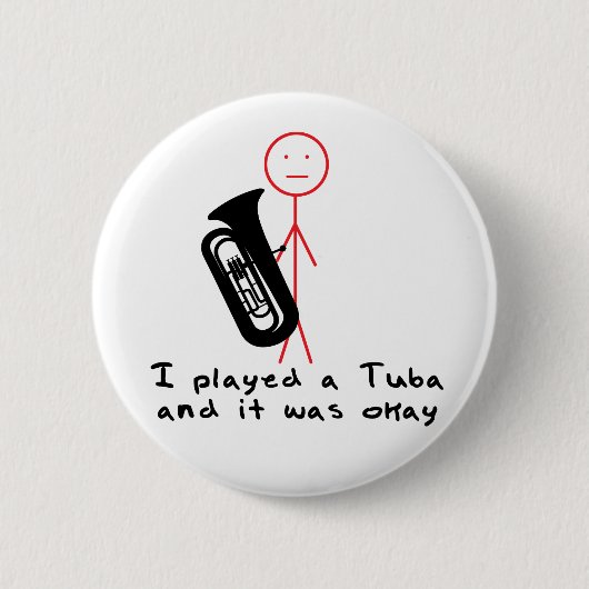 Ich spielte eine Tuba Button (Vorderseite)