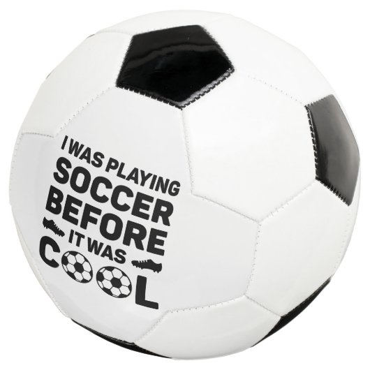 Ich spielte Fußball, bevor es Cool war Fußball (Dreiviertel)