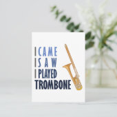 Ich spielte Trombone Postkarte (Stehend Vorderseite)