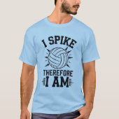 Ich Spike also bin ich T-Shirt (Vorderseite)