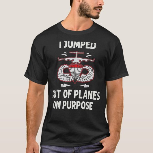Ich sprang absichtlich aus den Flugzeug T-Shirt (Vorderseite)