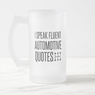 ICH SPRECHE AUTOMOTIVE QUOTEN MATTGLAS BIERGLAS