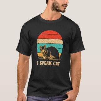 Ich spreche Cat Cat Mama Spaß Katze Vater Kat Beau T-Shirt