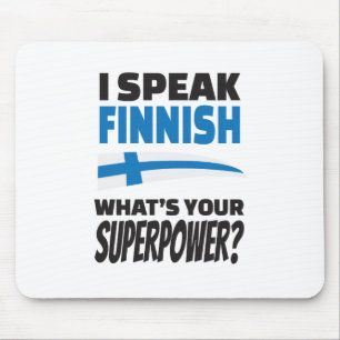 Ich spreche Finnisch - Was ist dein Superhelden-Po Mousepad