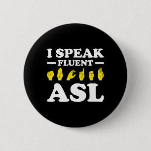 Ich spreche fließend Asl Button