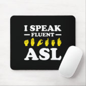 Ich spreche fließend Asl Mousepad (Mit Mouse)
