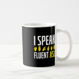 Ich spreche fließend ASL Spaß Taube Bewusstsein Kaffeetasse