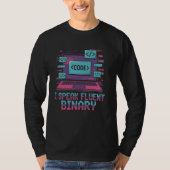 Ich spreche fließend Binär Funny Coding Programmie T-Shirt (Vorderseite)