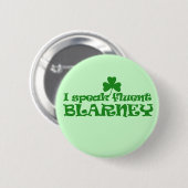 Ich spreche fließend BLARNEY Button (Vorne & Hinten)