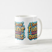 Ich spreche fließend Film Quotes Retro Pop Art Kaffeetasse (VorderseiteRechts)