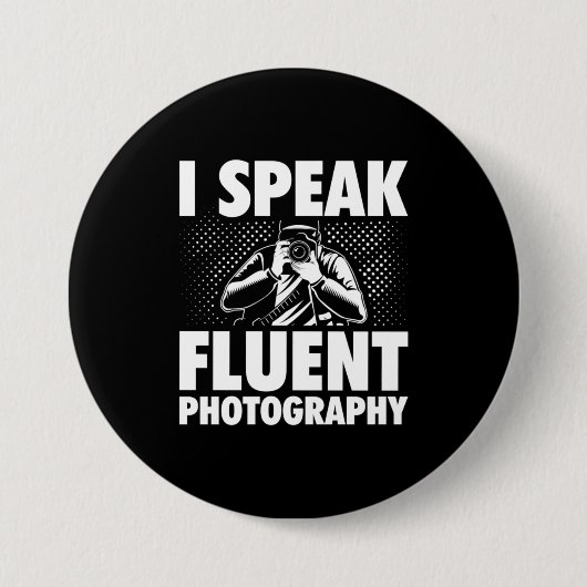 Ich spreche fließend Fotografie Button (Vorderseite)