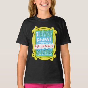 Ich spreche fließend FRIENDS™ Zitate - Guckloch T-Shirt