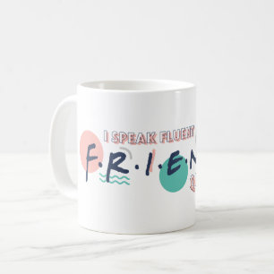 Ich spreche fließend FRIENDS™ Zitate Kaffeetasse