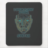 Ich spreche fließend G-Code-Syntax - CNC-Programmi Mousepad (Vorne)