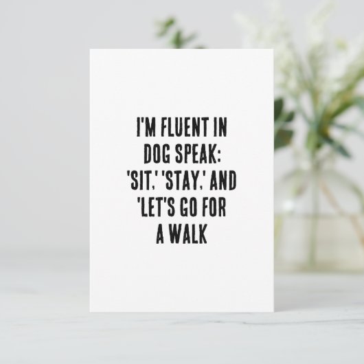 Ich spreche fließend im Hund: "Sitz, bleibe" und " Dankeskarte (Stehend Vorderseite)