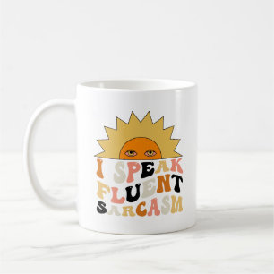 Ich spreche fließend in Sarcasm   SPASS Kaffeetasse