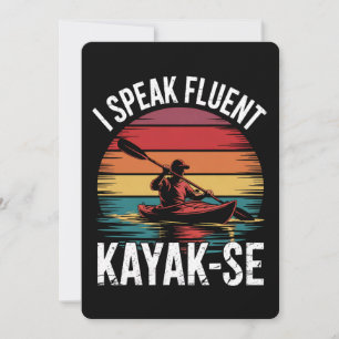 Ich spreche fließend Kayak-Ese Kayaker Kayaking Vi Einladung