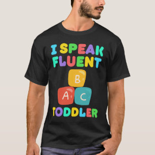 Ich spreche fließend Kleinkind Babysitter Kita Leh T-Shirt