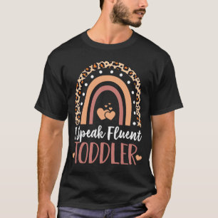 Ich spreche fließend Kleinkind Babysitter Tagesleh T-Shirt