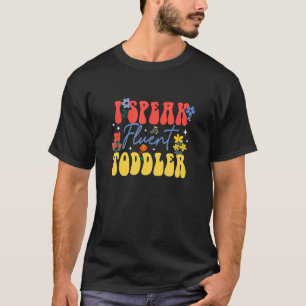 Ich spreche fließend Kleinkind Funny Kindergarten T-Shirt