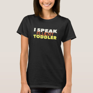Ich spreche fließend Kleinkind Kindergarten Lehrer T-Shirt