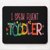 Ich spreche fließend Kleinkind - Mama, Geschenk de Mousepad (Vorne)
