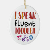 Ich spreche fließend Kleinkind-Tagesbetreuer Keramik Ornament (Rechts)