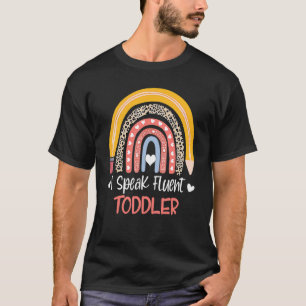 Ich spreche fließend Kleinkind Tagesstätte Erziehe T-Shirt
