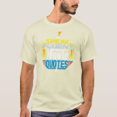 Ich spreche fließend Movie Quotes Shirt vorne (Vorderseite)