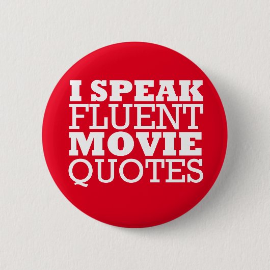 Ich spreche fließend Movie Zitate - Funny - Viele  Button (Vorderseite)
