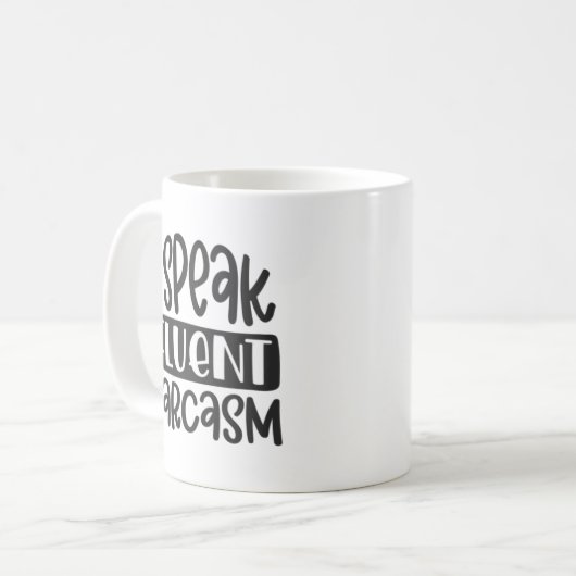 Ich spreche fließend Sarcasm Tasse (Vorderseite Links)