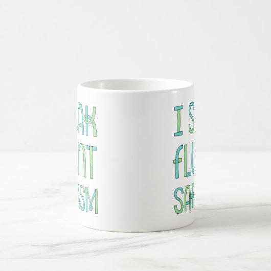 Ich spreche fließend Sarcasm Tasse (Mittel)