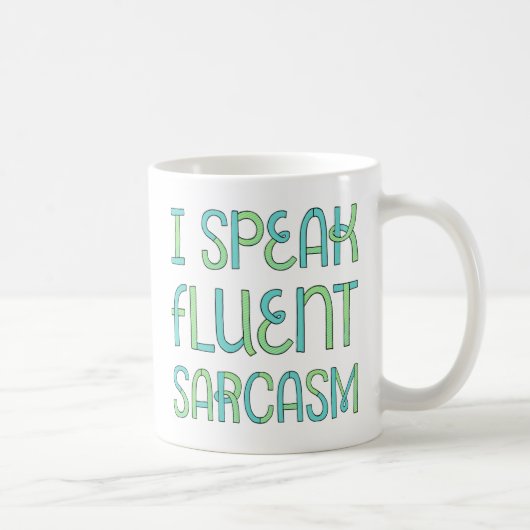 Ich spreche fließend Sarcasm Tasse (Rechts)