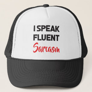 Ich spreche fließend Sarkasmus Lustiger Spruch Zit Truckerkappe