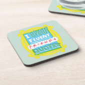 Ich spreche fließende FRIENDS™-Zitate - Peephole Getränkeuntersetzer (Linke Seite)