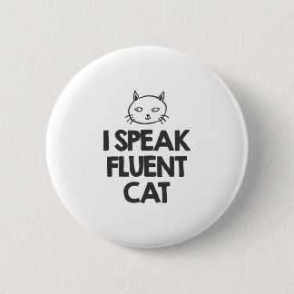 Ich spreche fließende Katze Button
