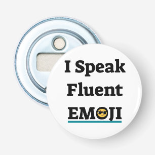 Ich spreche Fluent Emoji Flaschenöffner
