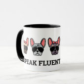 Ich spreche Fluent Frenchie Funny French Bulldog Z Tasse (Vorderseite Links)
