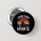 Ich spreche Fluent Kayak-Ese Kayaker Kayaking Vint Button (Vorne & Hinten)
