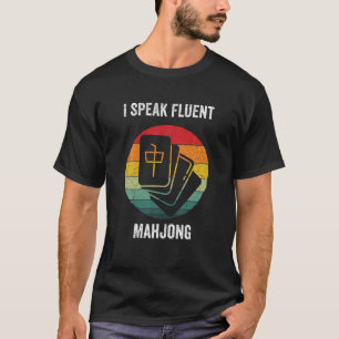 Ich spreche Fluent Mahjong Vintag Chinesisch Mah T-Shirt