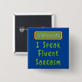 Ich spreche Fluent Sarcasm Button (Vorne & Hinten)